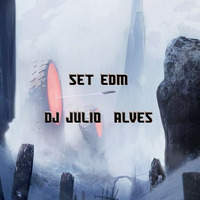 SET EDM DJ JULIO ALVES 02-06-2022 by DJ Julio Alves