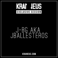 J-BG aka JBallesteros @ Techno KRANEUS Session by kraneus