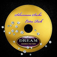 Silverman Sachs - Extra Rich by Silverman Sachs