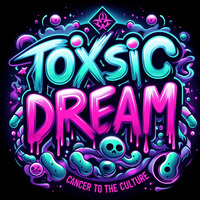 Cancer to The Culture by ToxSic Dream