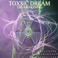 The Awakening Track 4: Cyaneyes by ToxSic Dream