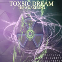 The Awakening Track 3: Egotistical by ToxSic Dream