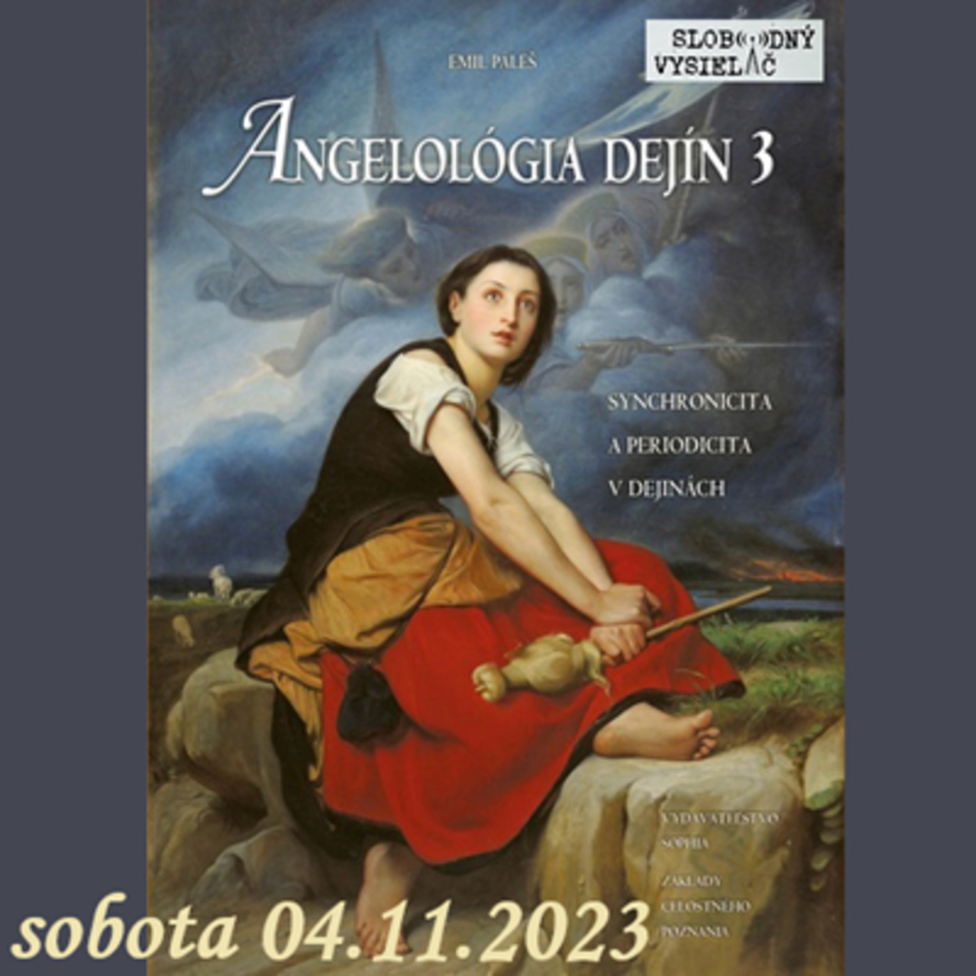 Ariadnina niť 88 - 2023-11-04 Angelológia dejín 3 - predstavenie knihy