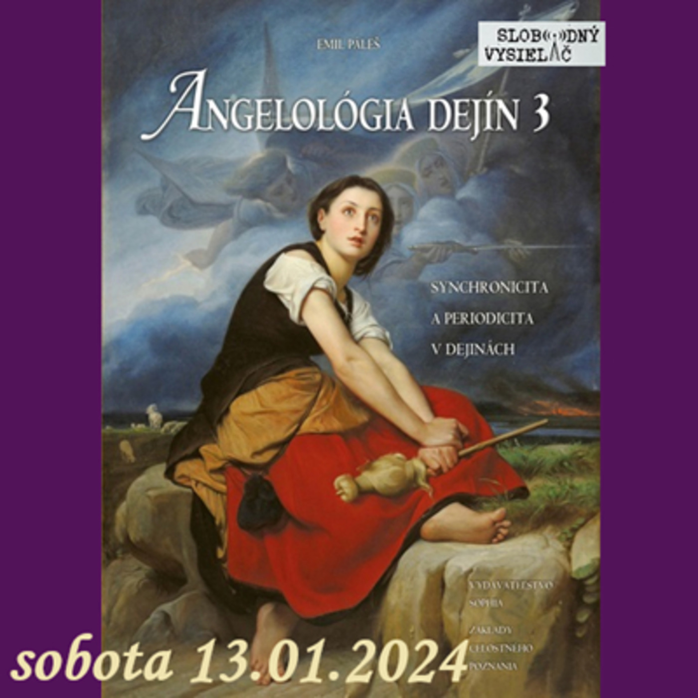 Ariadnina niť 90 - 2024-01-13 Angelológia dejín 3 - predstavenie knihy 3