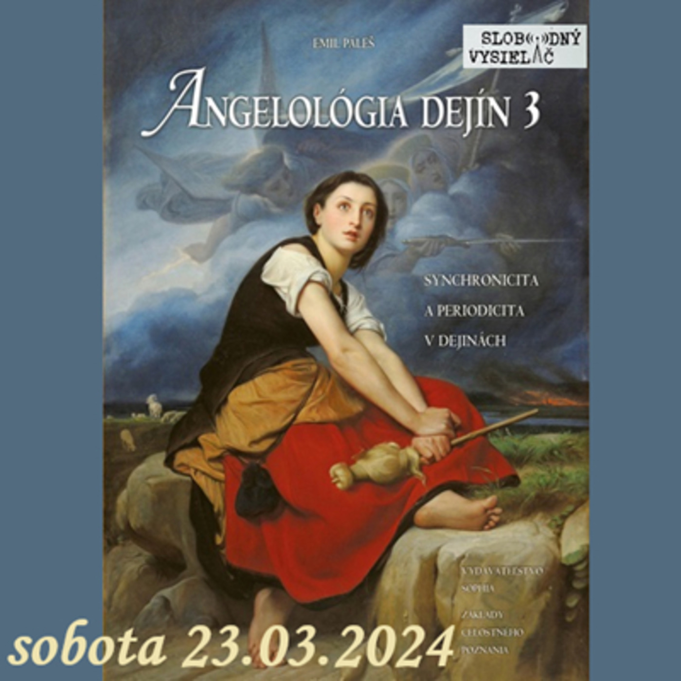 Ariadnina niť 92 - 2024-03-23 Angelológia dejín 3… predstavenie knihy 5