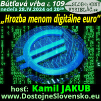 Bútľavá vŕba 109 - 2024-04-28 „Hrozba menom digitálne euro“ by Slobodný Vysielač