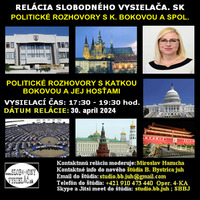 Politické rozhovory 200 - 2024-04-30 Katarína Boková a jej hostia by Slobodný Vysielač