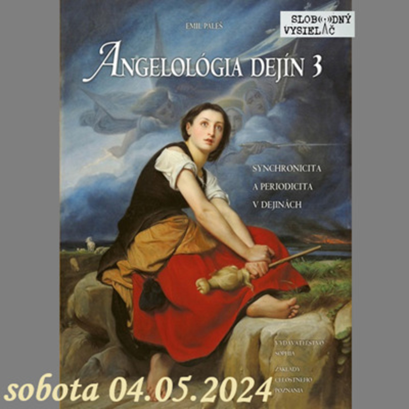 Ariadnina niť 93 - 2024-05-04 Angelológia dejín 3… predstavenie knihy 6