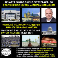 Politické rozhovory 205 - 2024-06-18 Dr. Jozef Hrdlička a jeho hostia by Slobodný Vysielač