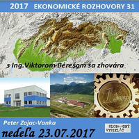 Ekonomické rozhovory 31 - 2017-07-23 s Ing.Viktorom Bérešom by Slobodný Vysielač