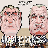 Hodina Vlka 83 - 2018-01-12 by Slobodný Vysielač