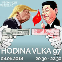 Hodina Vlka 97 - 2018-06-08 by Slobodný Vysielač