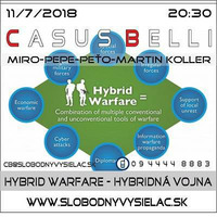 Casus belli 46 - 2018-07-11 Aktuálne udalosti a Hybridná vojna – Hybrid warfare by Slobodný Vysielač