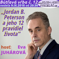 Bútľavá vŕba 12 - 2018-09-09 „Jordan B. Peterson a jeho 12 pravidiel života“ by Slobodný Vysielač
