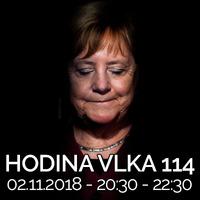Hodina Vlka 114 - 2018-11-02 by Slobodný Vysielač