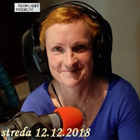 Červený stan 64 - 2018-12-12 Monika Awen Kubová by Slobodný Vysielač