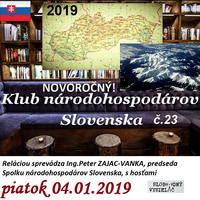 Klub národohospodárov Slovenska 23 - 2019-01-04 by Slobodný Vysielač