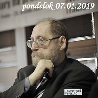 Na prahu zmien 12 - 2019-01-07 Jiří Hejlek by Slobodný Vysielač