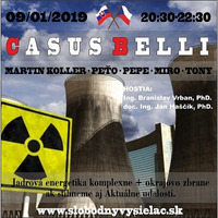 Casus belli 58 - 2019-01-09 Jadrová energetika komplexne + okrajovo zbrane… by Slobodný Vysielač