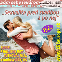 sam sebe lekarom 156 - 2019-02-10 „Sexualita pred svadbou a po nej“ by Slobodný Vysielač
