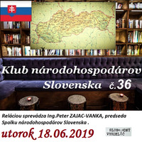 Klub národohospodárov Slovenska 36 - 2019-06-18 by Slobodný Vysielač