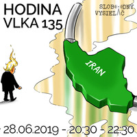 Hodina Vlka 135 - 2019-06-28 by Slobodný Vysielač