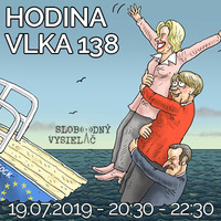 Hodina Vlka 138 - 2019-07-19 by Slobodný Vysielač