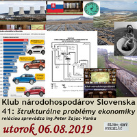 Klub národohospodárov Slovenska 41 - 2019-08-06 Štrukturálne problémy ekonomiky Slovenska… by Slobodný Vysielač