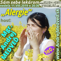 Sám sebe lekárom 180 - 2019-08-11 „Alergie“ by Slobodný Vysielač