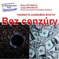 Bez cenzúry 144 - 2019-09-08 „CENA ĽUDSKÉHO ŽIVOTA“ by Slobodný Vysielač