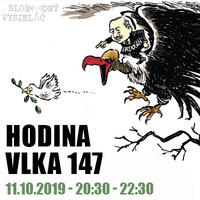 Hodina Vlka 147 - 2019-10-11 by Slobodný Vysielač
