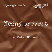 Synergeticum 86 - 2020-02-18 PhDr. Peter Dinuš, PhD by Slobodný Vysielač