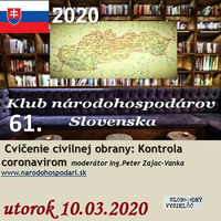 Klub národohospodárov Slovenska 61 - 2020-03-10 „Cvičenie civilnej obrany : Kontrola koronavírom„ by Slobodný Vysielač