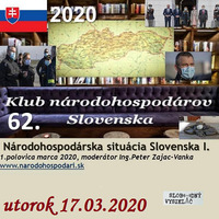 Klub národohospodárov Slovenska 62 - 2020-03-17 Národohospodárska situácia Slovenska I. by Slobodný Vysielač