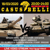 Casus belli 91 - 2020-03-18  - Historia tanky - CORONA news - EURO LEAKS by Slobodný Vysielač