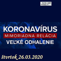 Konšpiračný byt 114 - 2020-03-26 Koronavírus vyzlečený donaha. by Slobodný Vysielač