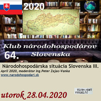 Klub národohospodárov Slovenska 64 - 2020-04-28 Národohospodárska situácia Slovenska III.diel, apríl 2020… by Slobodný Vysielač