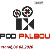 Pod paľbou 04 - 2020-08-04 Pavel Zacharovský a Dušan Lukášik by Slobodný Vysielač