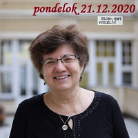 Na prahu zmien 107 - 2020-12-21 Marie Formáčková by Slobodný Vysielač