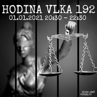 Hodina Vlka 192 - 2021-01-01 by Slobodný Vysielač