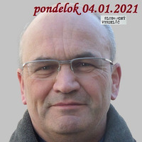 Na prahu zmien 109 - 2021-01-04 Stanislav Blaha by Slobodný Vysielač