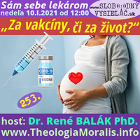 Sám sebe lekárom 253 - 2021-01-10 „Za vakcíny či za život ?“ by Slobodný Vysielač