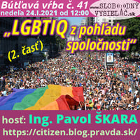 Bútľavá vŕba 41 - 2021-01-24 „LGBTIQ z pohľadu spoločnosti“ (2. časť) by Slobodný Vysielač