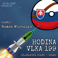 Hodina Vlka 199 - 2021-03-05 by Slobodný Vysielač
