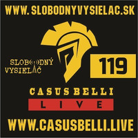 Casus belli 119 - 2021-04-28 by Slobodný Vysielač