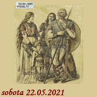 V prvej línii - 2021-05-22 O Slovanoch úprimne a vecne II. by Slobodný Vysielač