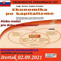 Ekonomická demokracia 107 - 2021-09-02 Model vhodný pre dobu postkovidovú ? by Slobodný Vysielač