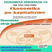Ekonomická demokracia 110 - 2021-10-14 Ekonomické zdroje Slovenska by Slobodný Vysielač