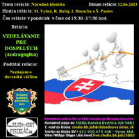 Vzdelávanie pre dospelých 355 - 2023-06-12 Nezáujem o slovenskú väčšinu by Slobodný Vysielač