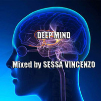 Deep mind  november  2017 mixed by Sessa Vincenzo by Vincenzo Sessa